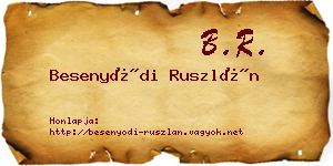 Besenyődi Ruszlán névjegykártya